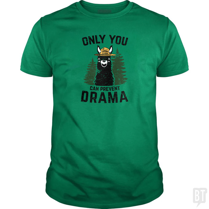 Only You Can Prevent Drama