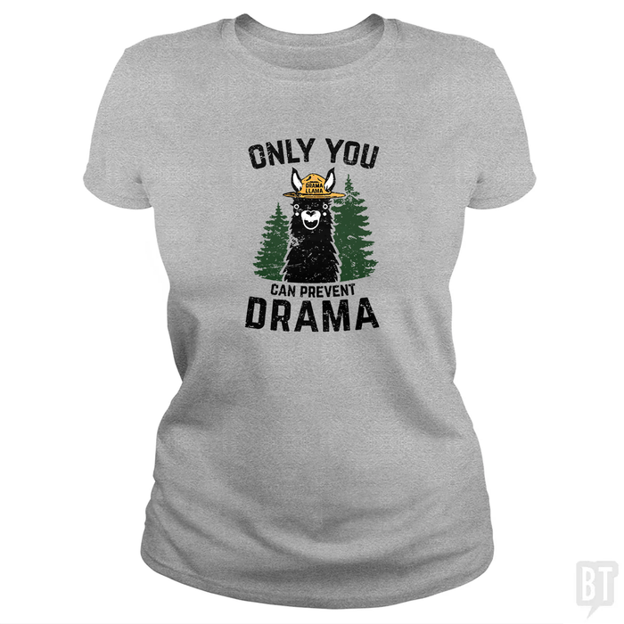 Only You Can Prevent Drama