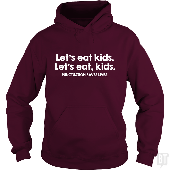 Punctuation Saves Lives Hoodie