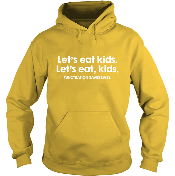 Punctuation Saves Lives Hoodie