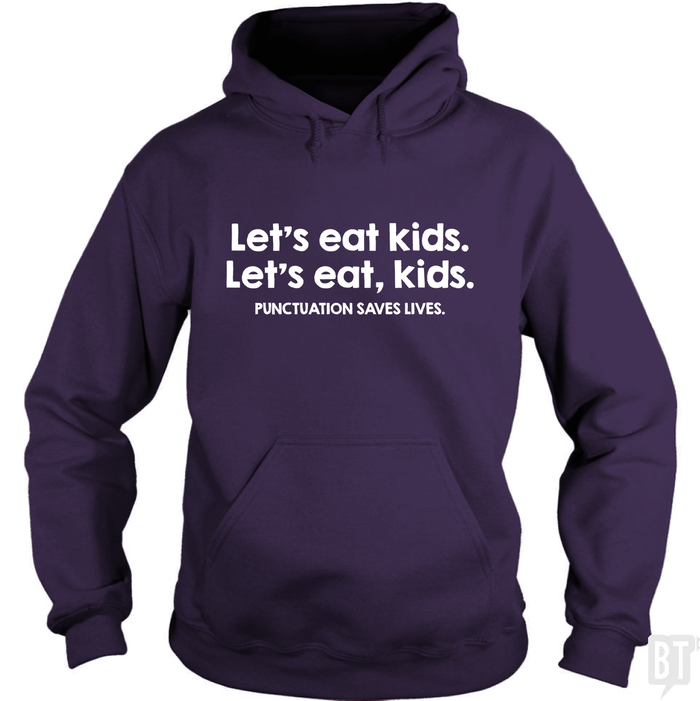 Punctuation Saves Lives Hoodie