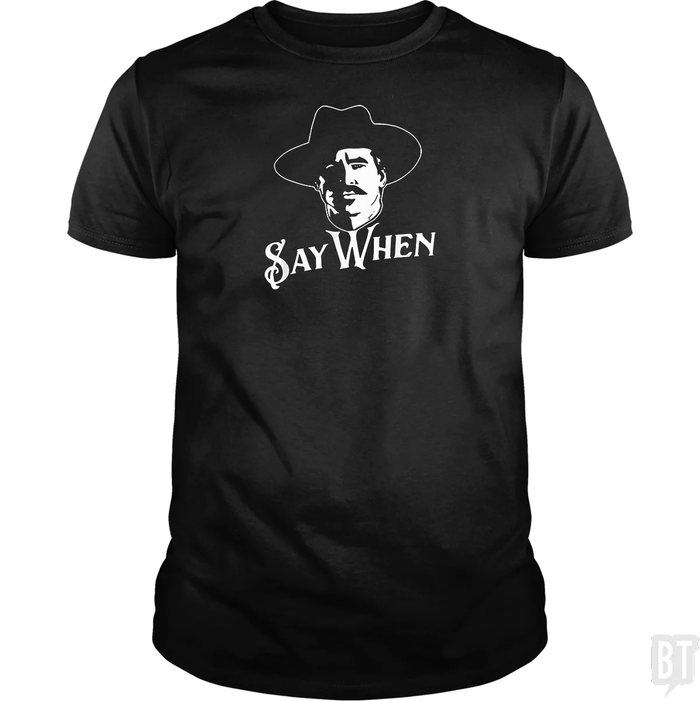 Say When Tombstone