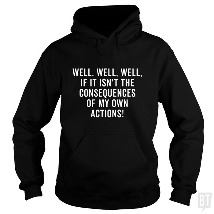 The Consequences - BustedTees.com