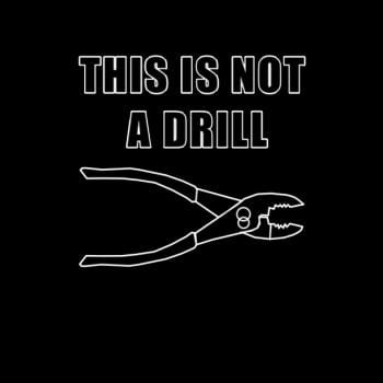This Is Not A Drill