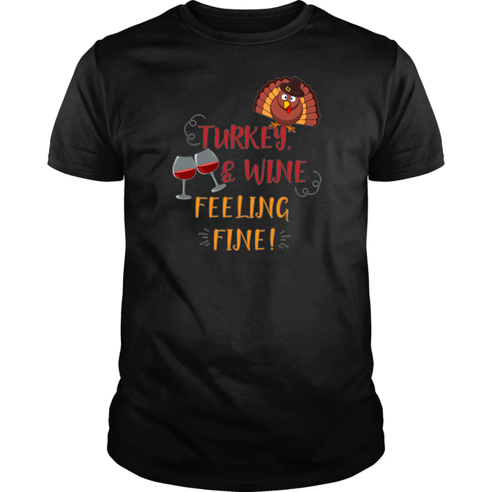 Turkey Wine and Feeling Fine