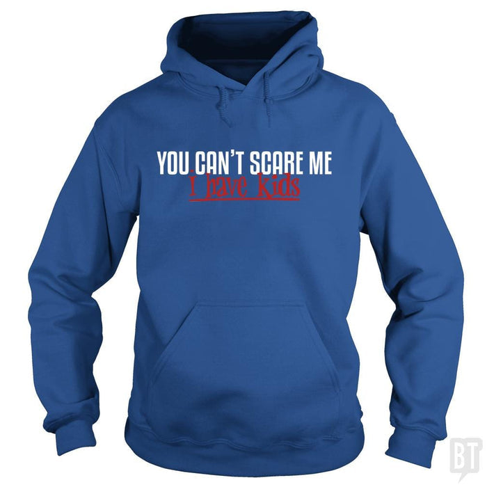 SunFrog-Busted Funky Hippo Hoodie / Royal Blue / S You Can Not Scare Me - I Have Kids