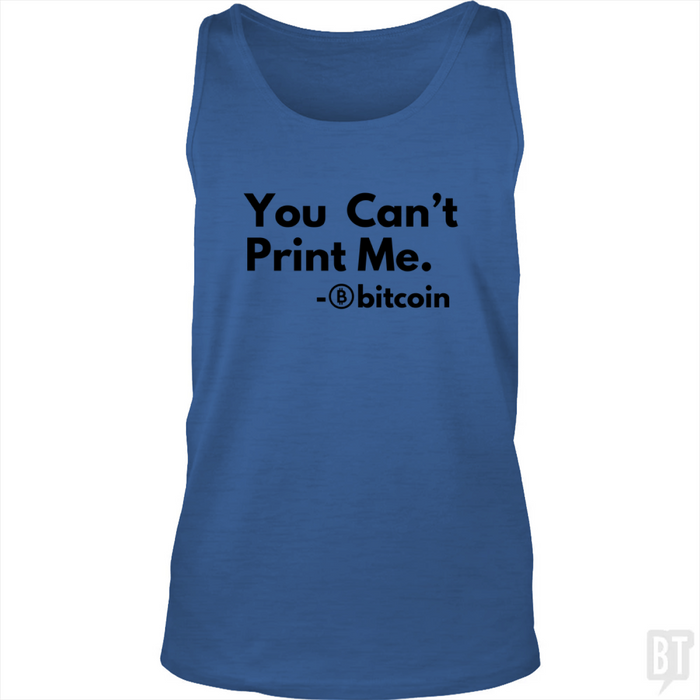 You Can’t Print Me Tank Top